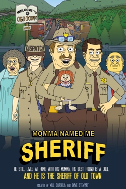 Watch Momma Named Me Sheriff movies free AniWave