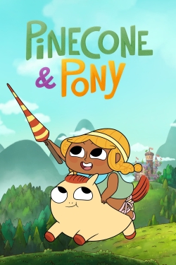 Watch Pinecone & Pony movies free AniWave