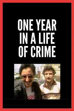 Watch One Year in a Life of Crime movies free AniWave