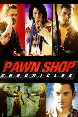 Watch Pawn Shop Chronicles movies free AniWave