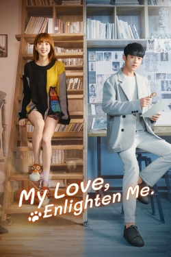 Watch My Love, Enlighten Me movies free AniWave