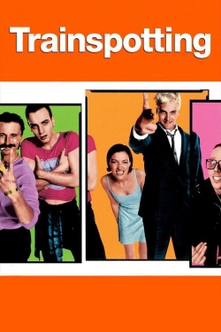 Watch Trainspotting movies free AniWave