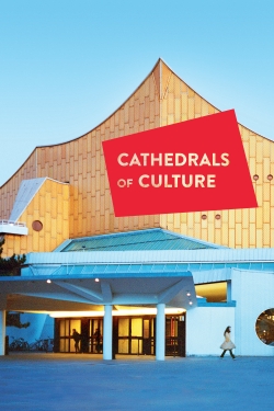 Watch Cathedrals of Culture movies free AniWave