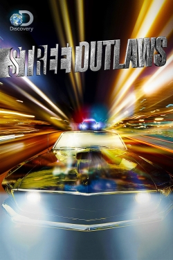 Watch Street Outlaws movies free AniWave