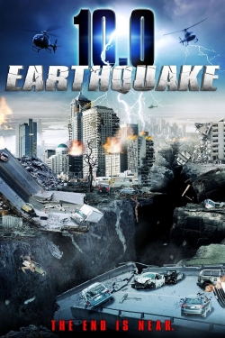 Watch 10.0 Earthquake movies free AniWave