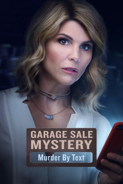 Watch Garage Sale Mystery: Murder By Text movies free AniWave