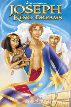 Watch Joseph: King of Dreams movies free AniWave