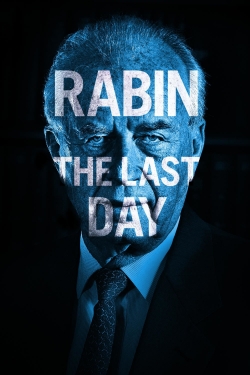 Watch Rabin, the Last Day movies free AniWave