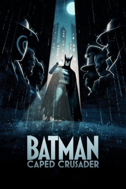 Watch Batman: Caped Crusader movies free AniWave