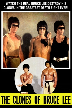 Watch The Clones of Bruce Lee movies free AniWave