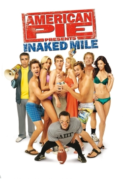 Watch American Pie Presents: The Naked Mile movies free AniWave