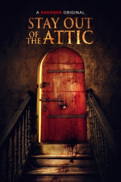 Watch Stay Out of the Attic movies free AniWave