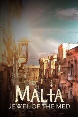 Watch Malta: The Jewel of the Mediterranean movies free AniWave