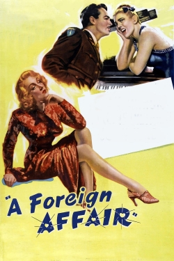 Watch A Foreign Affair movies free AniWave