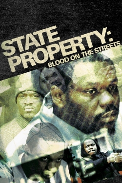 Watch State Property 2 movies free AniWave