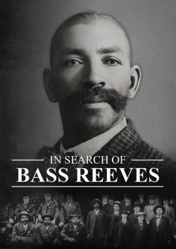 Watch In Search of Bass Reeves movies free AniWave