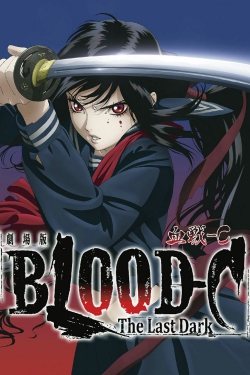 Watch Blood-C The Last Dark movies free AniWave