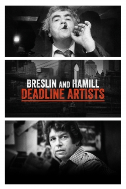 Watch Breslin and Hamill: Deadline Artists movies free AniWave