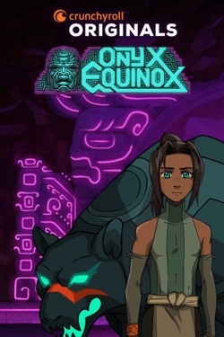 Watch Onyx Equinox movies free AniWave