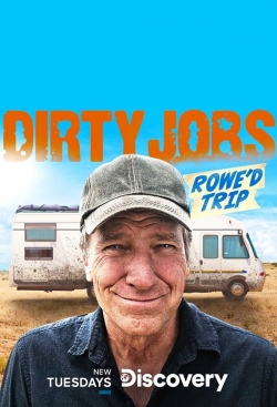 Watch Dirty Jobs: Rowe'd Trip movies free AniWave