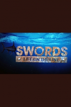 Watch Swords: Life on the Line movies free AniWave