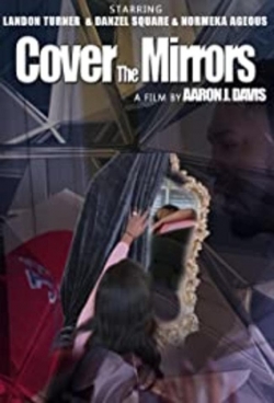 Watch Cover the Mirrors movies free AniWave