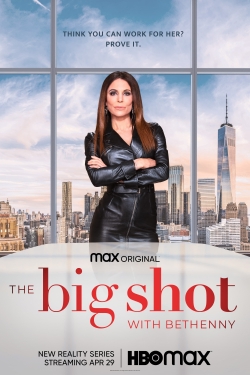 Watch The Big Shot with Bethenny movies free AniWave