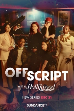 Watch Off Script with The Hollywood Reporter movies free AniWave