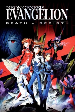 Watch Neon Genesis Evangelion: Death and Rebirth movies free AniWave