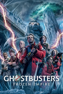 Watch Ghostbusters: Frozen Empire movies free AniWave