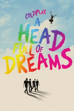 Watch Coldplay: A Head Full of Dreams movies free AniWave