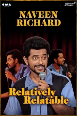 Watch Naveen Richard: Relatively Relatable movies free AniWave