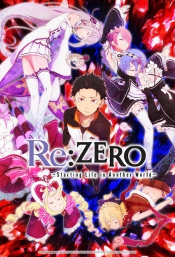 Watch Re:ZERO -Starting Life in Another World- movies free AniWave