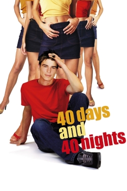 Watch 40 Days and 40 Nights movies free AniWave