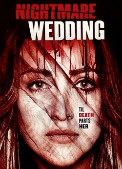 Watch Nightmare Wedding movies free AniWave