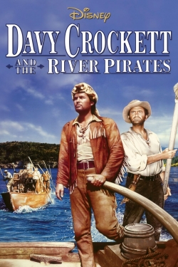 Watch Davy Crockett and the River Pirates movies free AniWave