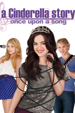 Watch A Cinderella Story: Once Upon a Song movies free AniWave