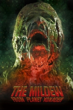 Watch The Mildew from Planet Xonader movies free AniWave