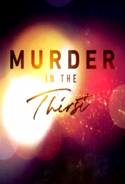 Watch Murder in the Thirst movies free AniWave