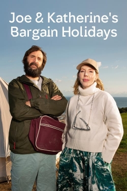 Watch Joe & Katherine's Bargain Holidays movies free AniWave