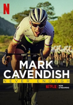 Watch Mark Cavendish: Never Enough movies free AniWave