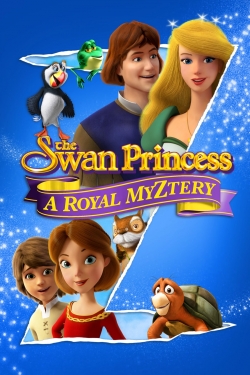 Watch The Swan Princess: A Royal Myztery movies free AniWave