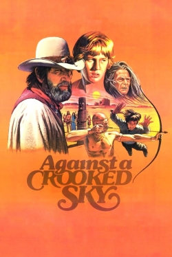 Watch Against a Crooked Sky movies free AniWave