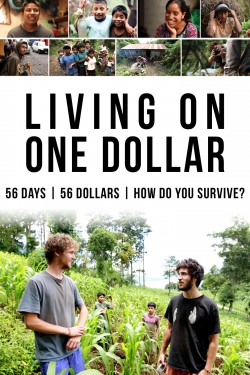 Watch Living on One Dollar movies free AniWave