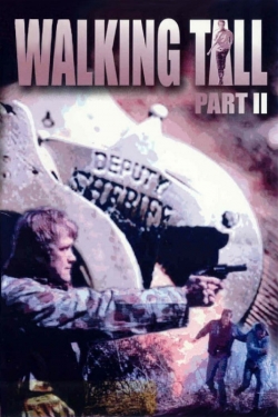 Watch Walking Tall Part II movies free AniWave