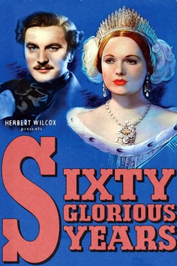 Watch Sixty Glorious Years movies free AniWave