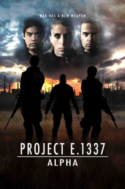 Watch Project E.1337: ALPHA movies free AniWave