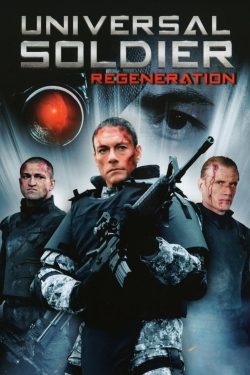 Watch Universal Soldier: Regeneration movies free AniWave